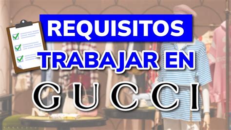 requisitos para trabajar en gucci